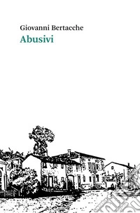 Abusivi. E-book. Formato EPUB ebook