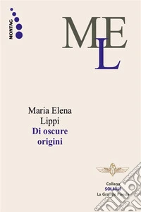 Di oscure Origini. E-book. Formato EPUB ebook