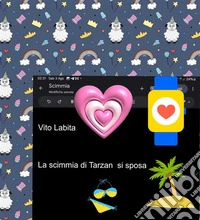 La scimmia di Tarzan si sposa. E-book. Formato PDF ebook