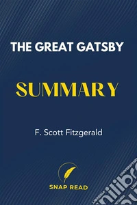 Summary and Analysis of The Great GatsbyA Study Guide to F. Scott Fitzgerald's Book. E-book. Formato EPUB ebook