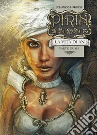 PIRIN - La Vita di An. E-book. Formato PDF ebook