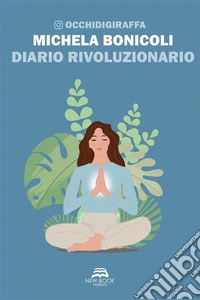 Diario rivoluzionario. E-book. Formato EPUB ebook