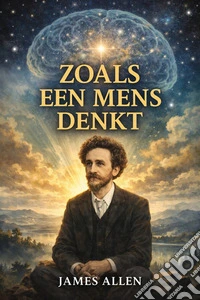 Zoals een mens denkt. E-book. Formato EPUB ebook
