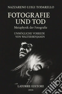 Fotografie und TodMetaphysik der Fotografie. E-book. Formato EPUB ebook