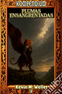 Plumas ensangrentadasLos tres grifos más intrépidos. E-book. Formato EPUB ebook