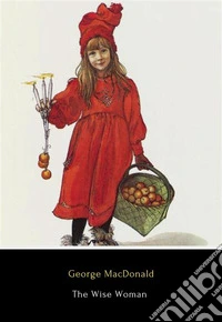 The Wise Woman. E-book. Formato EPUB ebook