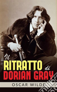 Il Ritratto di Dorian Gray (Tradotto). E-book. Formato EPUB ebook