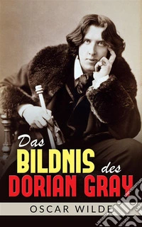 Das Bildnis des Dorian Gray (Übersetzt). E-book. Formato EPUB ebook