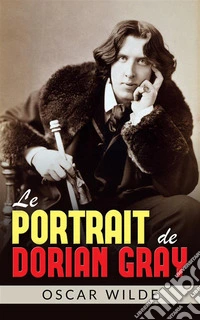 Le Portrait de Dorian Gray (Traduit). E-book. Formato EPUB ebook