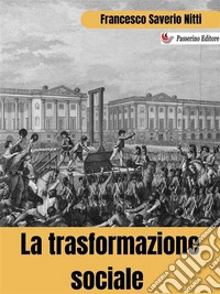 La trasformazione sociale. E-book. Formato EPUB ebook