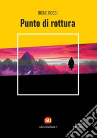 Punto di rottura. E-book. Formato EPUB ebook