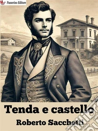 Tenda e castello. E-book. Formato EPUB ebook