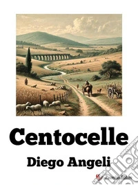 Centocelle. E-book. Formato EPUB ebook
