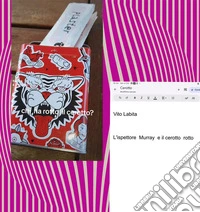 L'ispettore Murray e il cerotto rotto. E-book. Formato PDF ebook