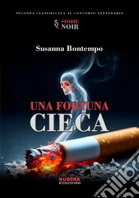 Una fortuna cieca. E-book. Formato EPUB ebook