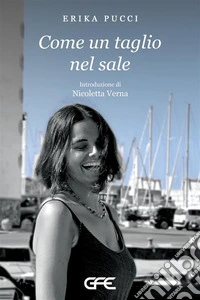 Come un taglio nel sale. E-book. Formato EPUB ebook
