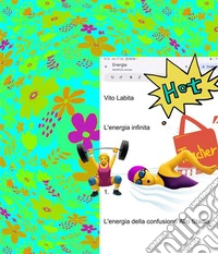 Energia infinita. E-book. Formato PDF ebook