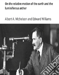 On the relative motion of the earth and the luminiferous aether. E-book. Formato EPUB ebook