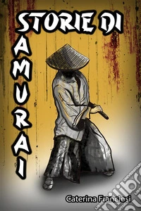 Storie di samurai. E-book. Formato EPUB ebook