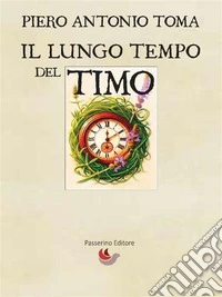 Il lungo tempo del timo. E-book. Formato EPUB ebook