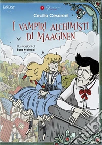 I vampiri alchimisti di Maaginen. E-book. Formato EPUB ebook