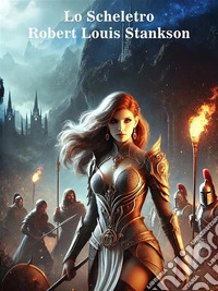 Lo Scheletro. E-book. Formato EPUB ebook
