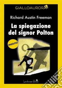 La spiegazione del signor Polton. E-book. Formato EPUB ebook