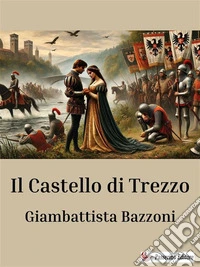 Il castello di Trezzo. E-book. Formato EPUB ebook