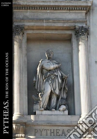 Pytheas. The Son Of The Oceans. E-book. Formato EPUB ebook