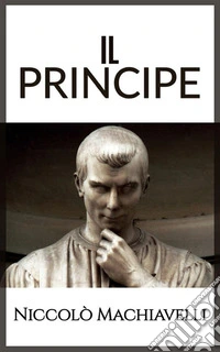 Il Principe. E-book. Formato EPUB ebook