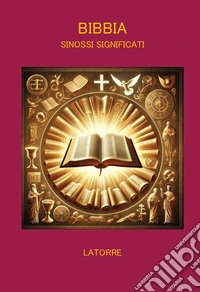 Bibbia Sinossi SIgnificati. E-book. Formato EPUB ebook