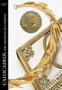 Calocaerus. The Augustus Of Cypriots. E-book. Formato EPUB ebook