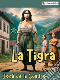 La Tigra. E-book. Formato EPUB ebook
