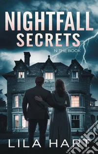Nightfall SecretsThe Forbidden Love That Unleashed a Haunting. E-book. Formato EPUB ebook
