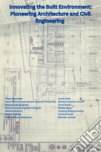 Innovating the Built Environment: Pioneering Architecture and Civil Engineering. E-book. Formato EPUB ebook