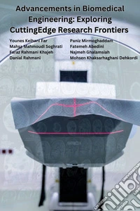 Advancements in Biomedical Engineering: Exploring Cutting- Edge Research Frontiers. E-book. Formato EPUB ebook