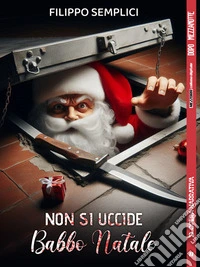 Non si uccide Babbo Natale. E-book. Formato EPUB ebook