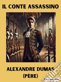 Il conte assassino. E-book. Formato EPUB ebook