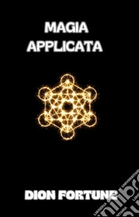 Magia applicata (tradotto). E-book. Formato EPUB ebook