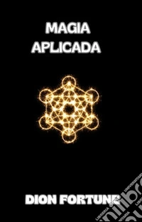 Magia aplicada (traducido). E-book. Formato EPUB ebook