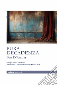 Pura decadenza. E-book. Formato EPUB ebook