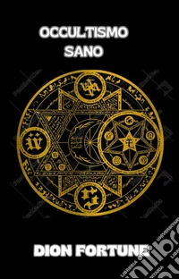 Occultismo sano (tradotto). E-book. Formato EPUB ebook