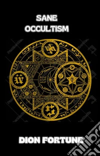 Sane Occultism (translated). E-book. Formato EPUB ebook
