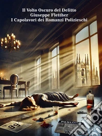 Il Volto Oscuro del Delitto. E-book. Formato EPUB ebook
