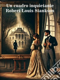 Un cuadro inquietante. E-book. Formato EPUB ebook