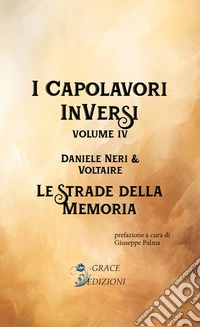 I Capolavori InVersi IV: Le strade della memoria. E-book. Formato EPUB ebook
