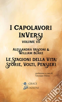 I Capolavori InVersi VII: Le stagioni della vita. E-book. Formato EPUB ebook