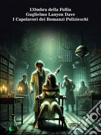 L’Ombra della Follia. E-book. Formato EPUB ebook