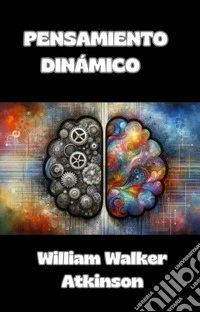 Pensamiento dinámico  (traducido). E-book. Formato EPUB ebook