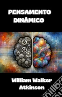 Pensamento Dinâmico (traduzido). E-book. Formato EPUB ebook